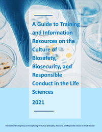 Resources on the Culture of Biosafety, Biosecurity, and Responsible Conduct in Life Sciencesthumbnail image